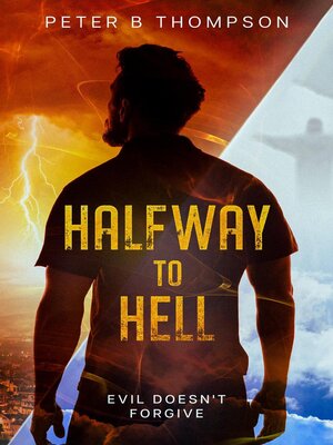 cover image of Halfway to Hell